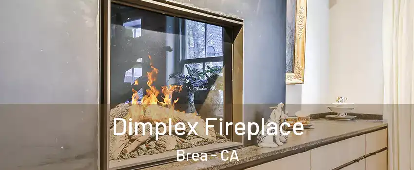  Dimplex Fireplace Brea - CA