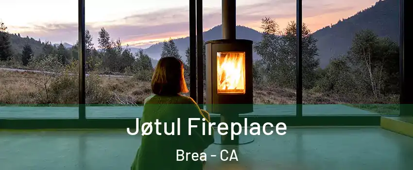  Jøtul Fireplace Brea - CA