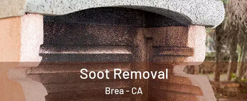  Soot Removal Brea - CA
